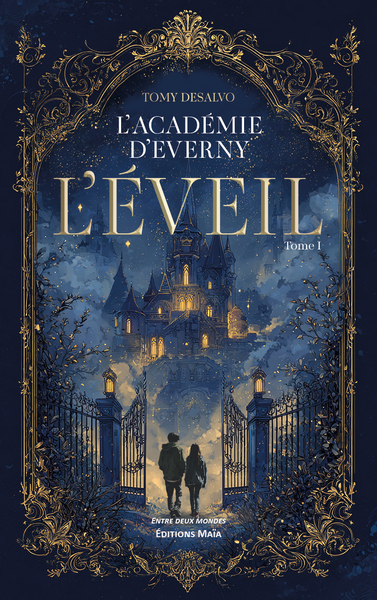 Image de L’académie d’Everny - L’éveil - Tome I