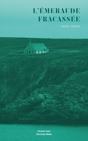 Picture of L'émeraude fracassée