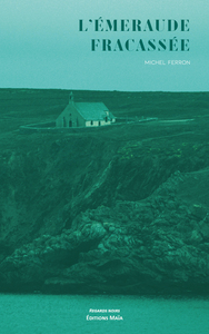 Picture of L'émeraude fracassée