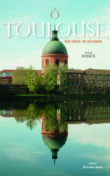 Picture of Ô Toulouse, Mon amour, Ma déchirure