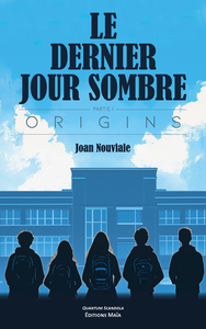 Picture of Le Dernier Jour sombre - Partie I - Origins