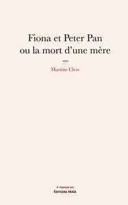 Picture of Fiona et Peter Pan ou la mort d'une mère