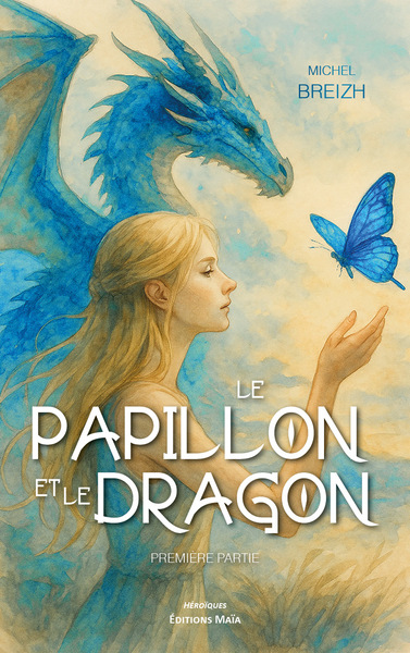 Picture of Le papillon et le dragon - Première partie