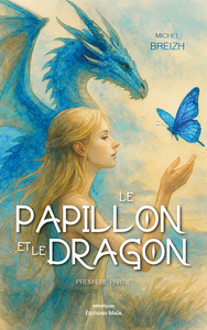 Picture of Le papillon et le dragon - Première partie