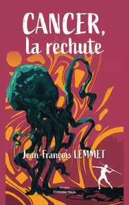 Picture of Cancer, la rechute