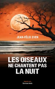 Image de Les oiseaux ne chantent pas la nuit