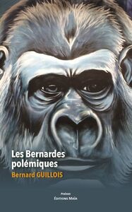 Image de Les Bernardes polémiques