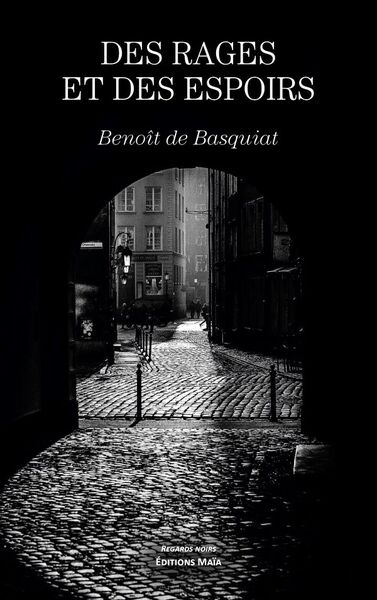 Picture of Des rages et des espoirs