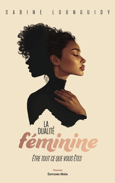 Picture of La dualité féminine - Être tout ce que vous êtes