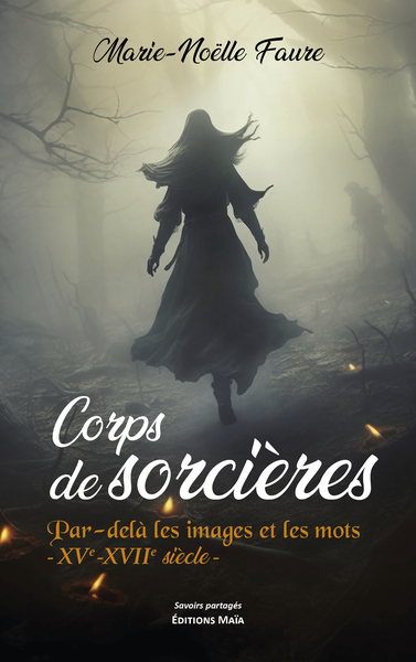 Picture of Corps de sorcières - Par-delà les images et les mots - XVe-XVIIe siècle