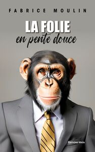 Image de La folie en pente douce