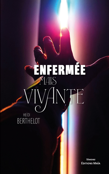 Picture of Enfermée mais vivante