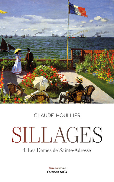 Picture of Sillages - 1. Les Dames de Sainte-Adresse