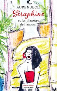 Image de Séraphine et les planètes de l'amour