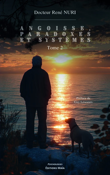 Picture of Angoisse, paradoxes et systèmes - Tome 2