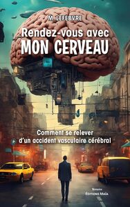 Picture of Rendez-vous avec mon cerveau