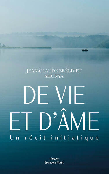 Image de De vie et d'âme - Un récit initiatique