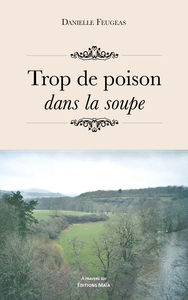Image de Trop de poison dans la soupe