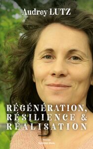 Image de Régénération, résilience & réalisation