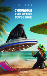 Picture of Chronique d'une invasion burlesque