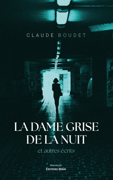 Picture of La dame grise de la nuit et autres écrits