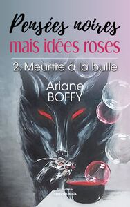 Image de Pensées noires mais idées roses 2
