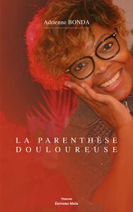 Picture of La parenthèse douloureuse