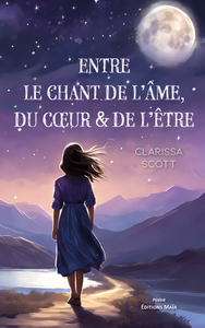 Image de Entre le chant de l’âme, du cœur & de l’être