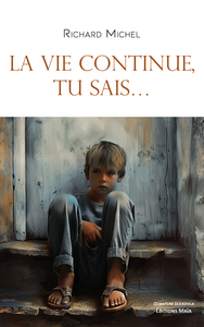 Image de La vie continue, tu sais…