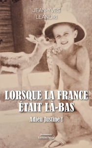 Picture of Lorsque la France était là-bas