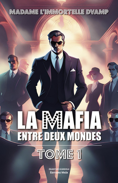 Picture of La Mafia entre deux mondes - Tome 1