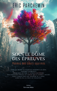 Image de Sous le dôme des épreuves