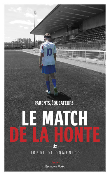Picture of Parents, éducateurs : le match de la honte