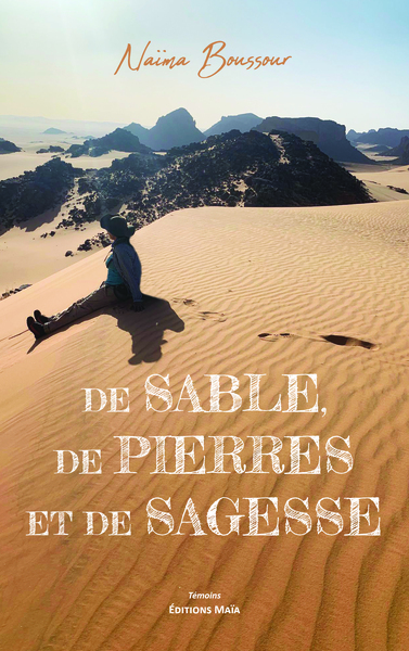 Image de De sable, de pierres et de sagesse