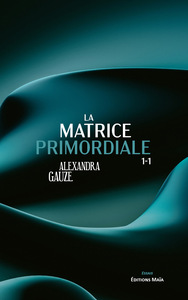 Picture of La matrice primordiale 1-1