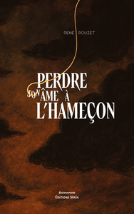Picture of Perdre son âme à l’hameçon