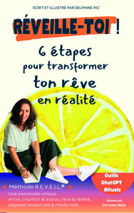 Picture of Réveille-toi ! 6 étapes pour transformer ton rêve en réalité