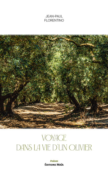 Picture of Voyage dans la vie d’un olivier