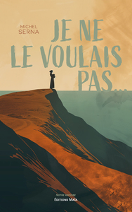 Image de JE NE LE VOULAIS PAS