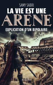 Image de La vie est une arène