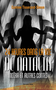 Image de 24 heures dans la vie de Natalia Moïra et autres contes