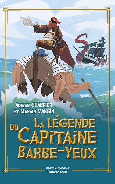 Picture of La légende du Capitaine Barbe-Yeux