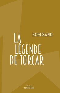 Image de La légende de Torcar