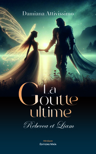 Image de La goutte ultime - Rebecca et Liam