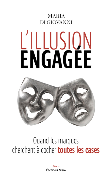 Picture of L’illusion engagée, Quand les marques cherchent à cocher toutes les cases