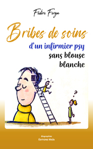 Picture of Bribes de soins d’un infirmier psy sans blouse blanche