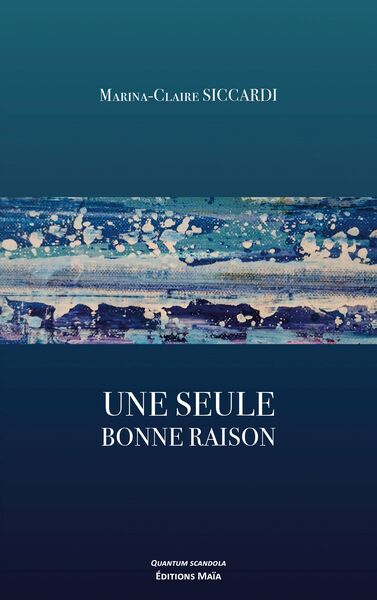 Image de Une seule bonne raison