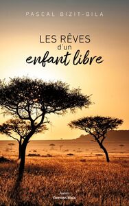 Picture of Les rêves d'un enfant libre