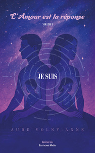 Picture of L’amour est la réponse - Volume I - Je suis