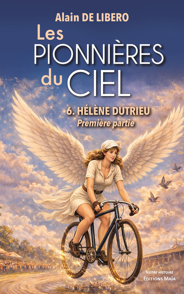Image de Les pionnières du ciel, Tome 6, Hélène Dutrieu, Première partie
